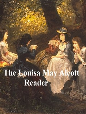 cover image of The Louisa May Alcott Reader